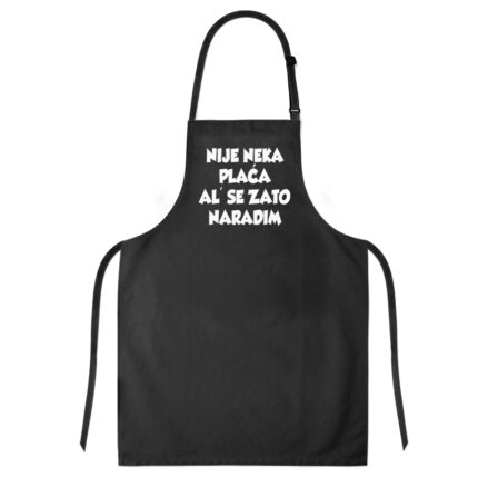Nije Neka Plaća Al’ Se Zato Naradim