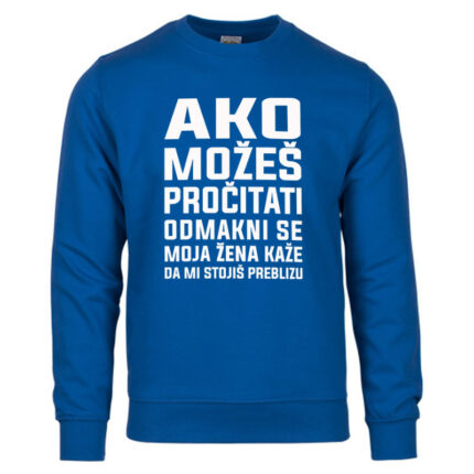 Ako Možeš Pročitati Odmakni Se Moja Žena Kaže Da Mi Stojiš Preblizu
